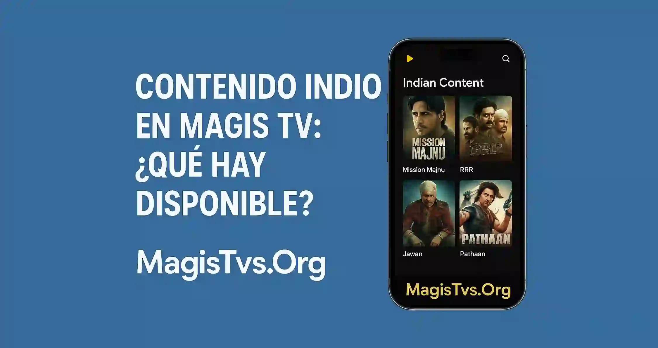 Contenido indio en Magis TV ¿Qué hay disponible (1)